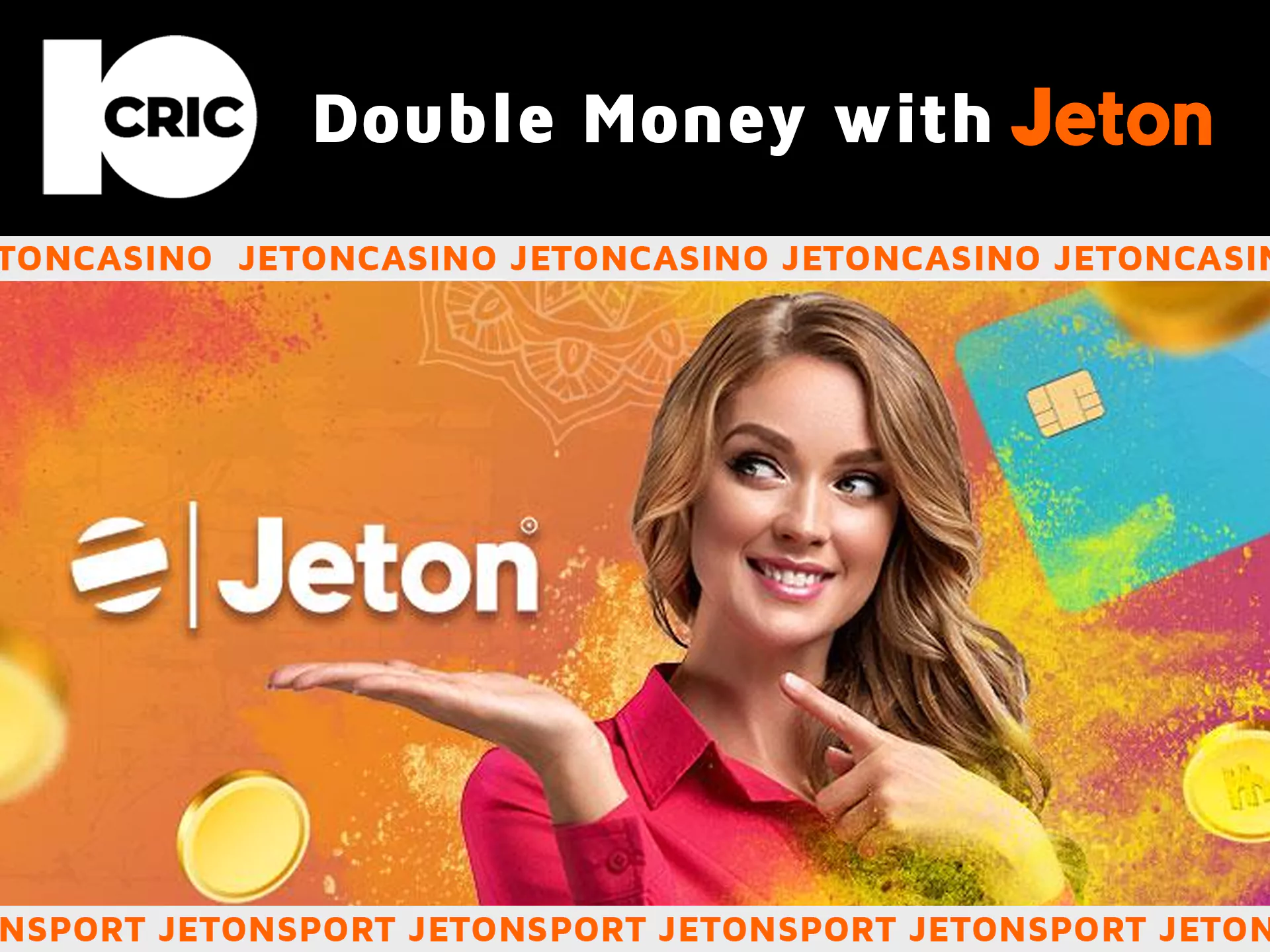 Jeton allows you to double your money.